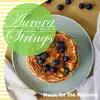 Aurora Strings - Music for the Morning